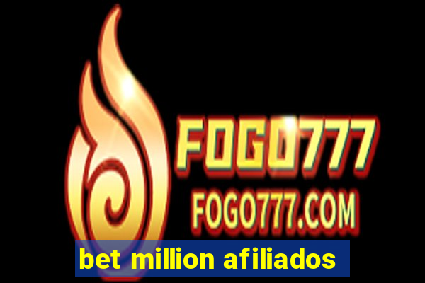 bet million afiliados